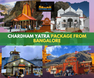 Chardham yatra package from Bangalore 2023