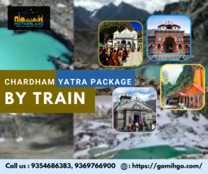 Chardham Yatra Package by Train 2023