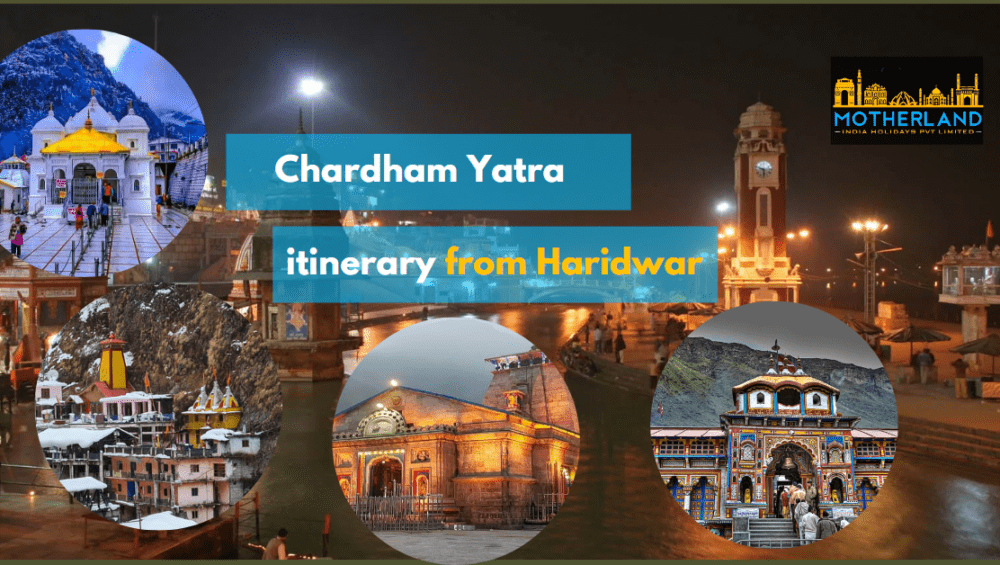 Chardham Yatra itinerary from Haridwar 2023