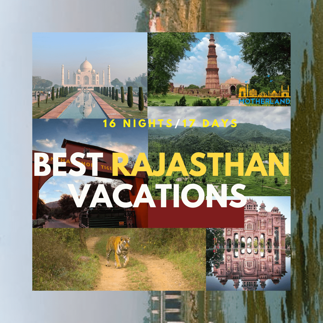 Best Rajasthan Vacations 2023