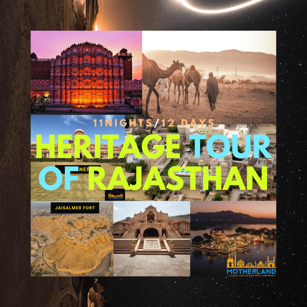 Heritage Tour Of Rajasthan 2023 – Motherland India Holidays