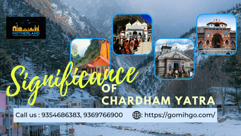 Ultimate Guide to Chardham Yatra by Helicopter: Significance of the Yatra